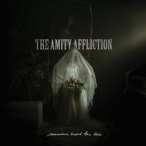 The Amity Affliction : Somewhere Beyond the Blue